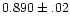 $0.890\pm.02$