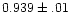 $0.939\pm.01$