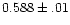 $0.588\pm.01$
