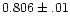 $0.806\pm.01$