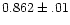 $0.862\pm.01$