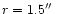 $r=1.5\hbox {$^{\prime \prime }$ }$