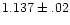 $1.137\pm.02$