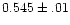 $0.545\pm.01$