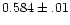 $0.584\pm.01$