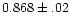 $0.868\pm.02$