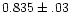 $0.835\pm.03$