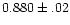 $0.880\pm.02$