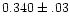 $0.340\pm.03$