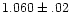$1.060\pm.02$