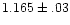 $1.165\pm.03$