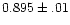 $0.895\pm.01$