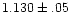 $1.130\pm.05$