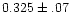 $0.325\pm.07$