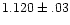 $1.120\pm.03$