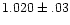 $1.020\pm.03$