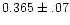$0.365\pm.07$