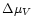 $\Delta \mu _V$
