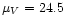 $\mu_V=24.5$