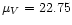 $\mu_V=22.75$