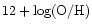 $12+\log (\rm O/H)$