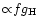 ${\propto} f g_{\rm H}$