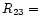$R_{23} =\, $