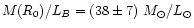 $M(R_0)/L_B = (38\pm7)~M_{\odot}/L_{\odot}$