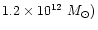 $1.2\times 10^{12}~M_{\odot})$