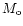 $M_{\rm o}$