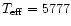 $T_{\rm eff}=5777$
