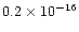 $0.2\times 10^{-16}$