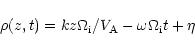 \begin{displaymath}\rho (z,t)=kz\Omega _{\rm i}/V_{\rm A}-\omega \Omega _{\rm i}t+\eta
\end{displaymath}