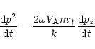 \begin{displaymath}{{\rm d}p^2\over {\rm d}t}={2\omega V_{\rm A}m\gamma \over k}{{\rm d}p_z\over {\rm d}t}
\end{displaymath}