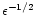 $\epsilon ^{-1/2}$