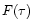 $F(\tau )$