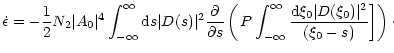 $\displaystyle \dot{\epsilon }=
-{1\over 2}N_2\vert A_0\vert^4\int_{-\infty }^\i...
...y {{\rm d}\xi _{0}\vert D(\xi _{0})\vert^2\over
(\xi _0-s )}\right]\right)\cdot$