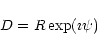 \begin{displaymath}D=R\exp (\imath \psi )
\end{displaymath}