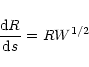 \begin{displaymath}{{\rm d}R\over {\rm d}s}=RW^{1/2}
\end{displaymath}