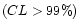 $(CL > 99 \%)$