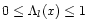 $0 \leq \Lambda_l (x) \leq 1$