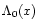 $\Lambda_0 (x)$