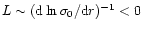$L \sim
({\rm d}\ln \sigma_0 /{\rm d}r)^{-1} < 0$