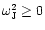 $\omega_{{\rm J}}^2 \ge 0$