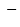 $\textstyle \;-$
