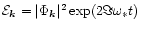 ${\cal{E}}_{\vec{k}}=\vert\Phi_{\vec{k}}\vert^2 \exp (2\Im \omega_* t)$