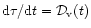 ${\rm d}\tau / {\rm d}t = {\cal D}_{\rm v}(t)$
