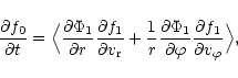 \begin{displaymath}\frac{\partial f_0}{\partial t}={\Big\langle} \frac{\partial ...
...rphi} \frac{\partial f_1}{\partial v_\varphi}
{\Big\rangle} ,
\end{displaymath}