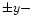$\pm y-$