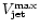 $V_{\rm jet}^{\rm max}$